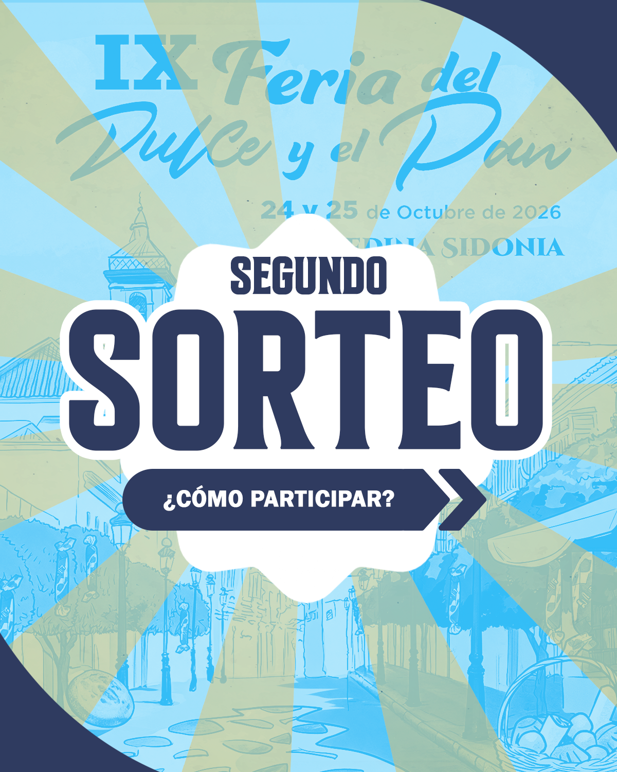1ª BASES DEL CONCURSO - FERIA DEL PAN Y DULCE IX